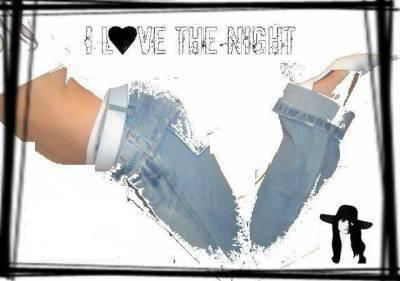I love the night !